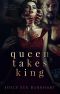 [Their Vampire Queen 02] • Queen Takes King (Their Vampire Queen Book 2)